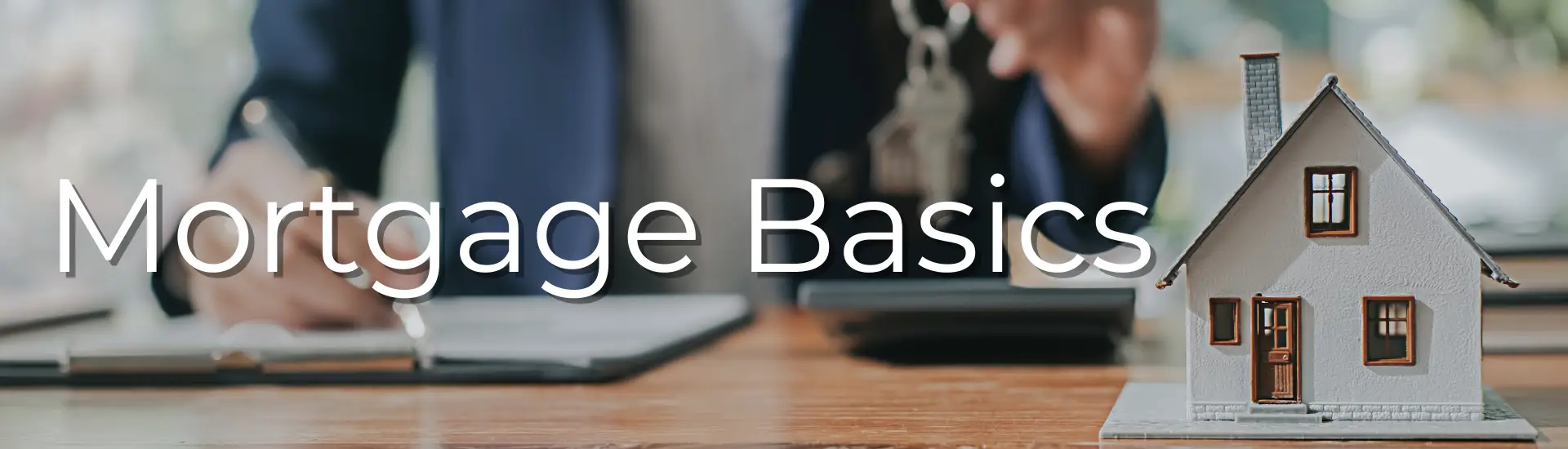 Mortgage Basics